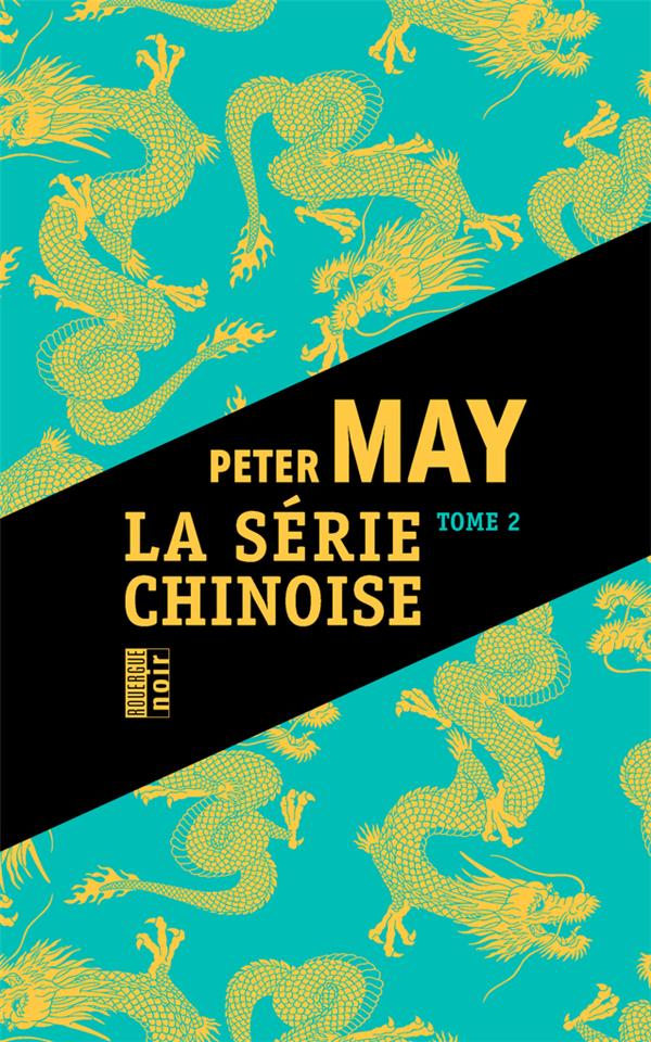 Série chinoise Tome 2 : Cadavres chinois à Houston ; Jeux mortels à Pékin, L'éventreur de Pékin