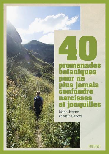 40 promenades botaniques pour ne plus jamais confondre narcisses et jonquilles