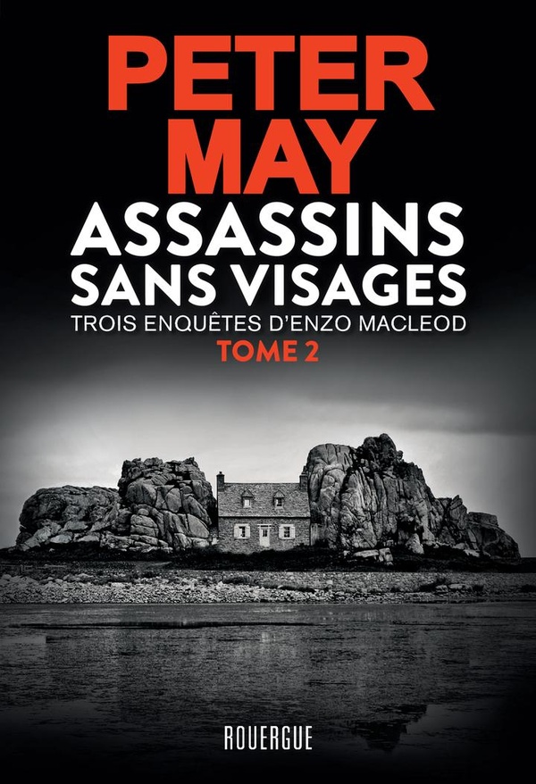 Assassins sans visages Tome 2 : Trois enquêtes d'Enzo MacLeod. L'île au rébus ; Trois étoiles et un