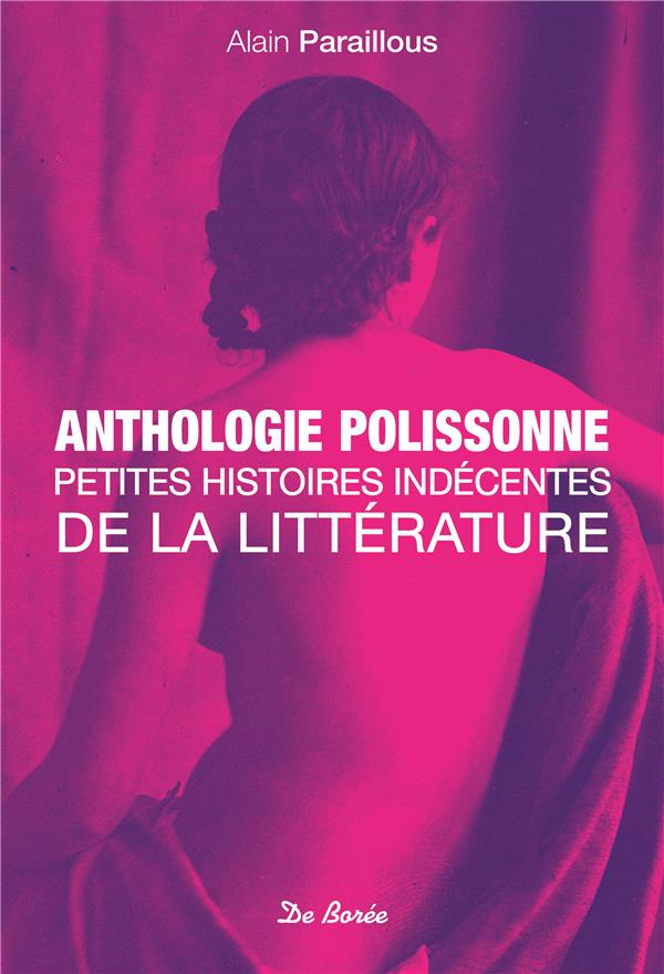 Anthologie polissonne / Petites histoires indécentes de la littérature