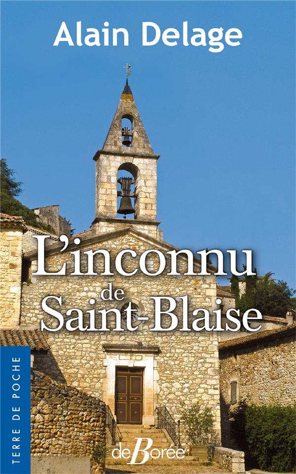 L'inconnu de Saint Blaise