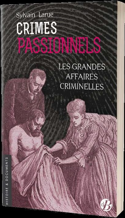 CRIMES PASSIONNELS DE FRANCE