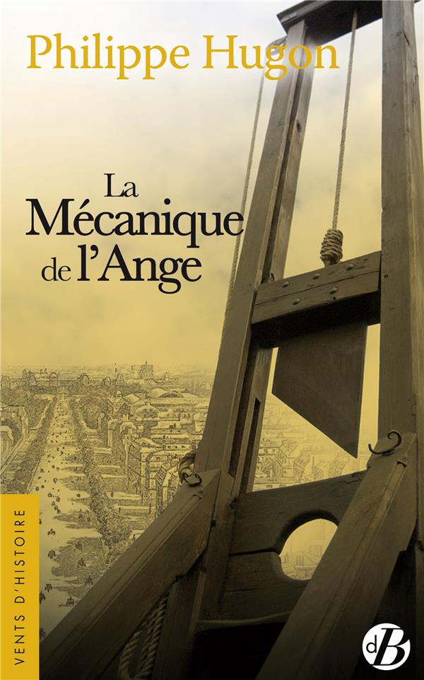 LA MECANIQUE DE L'ANGE