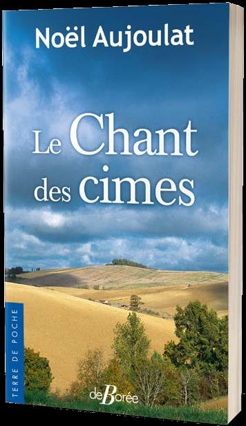 LE CHANT DES CIMES