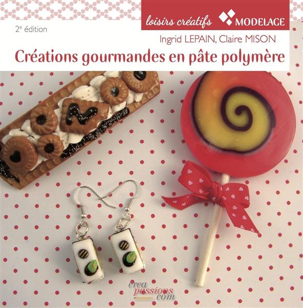 Créations gourmandes en pâte polymère
