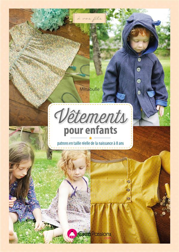 Vêtements pour enfants. Patrons en taille réelle de la naissance à 8 ans