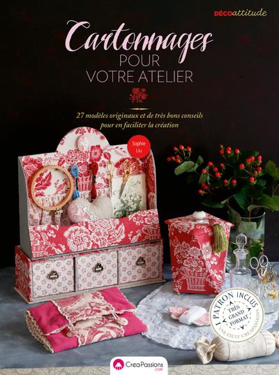Cartonnages pour votre atelier. 27 modèles originaux et de très bons conseils pour en faciliter la c