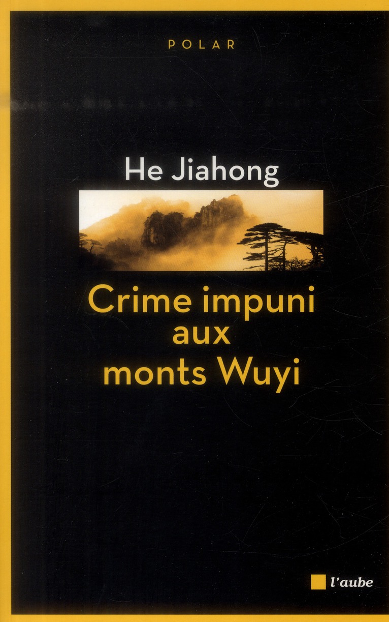 Crime Impuni aux monts Wuyi