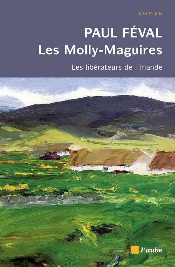 Les Molly - Maguires / Les libérateurs de l'Irlande