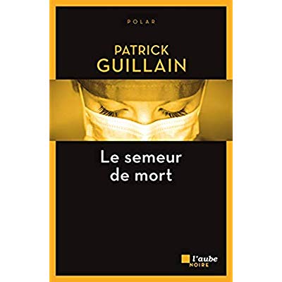 Le semeur de mort