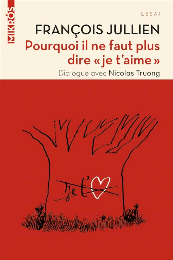 Pourquoi il ne faut plus dire "je t'aime"