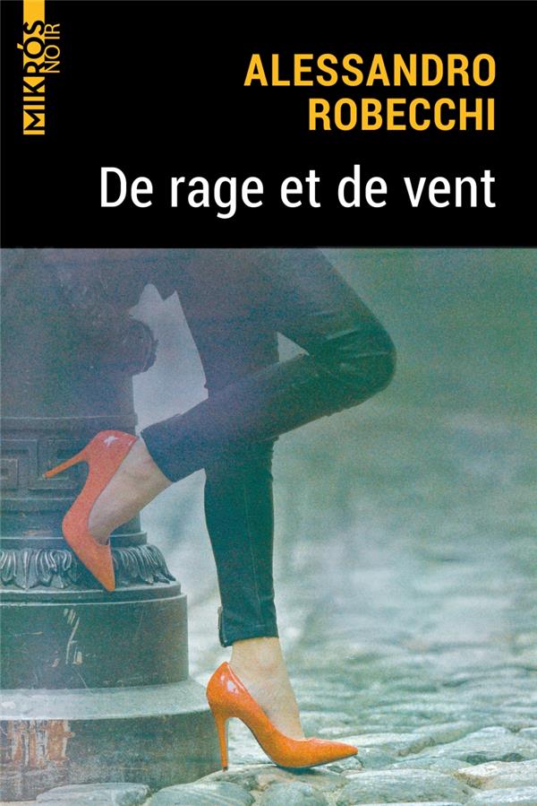 De rage et de vent