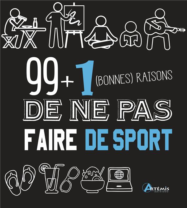 99 1 (bonnes) raisons de ne pas faire de sport