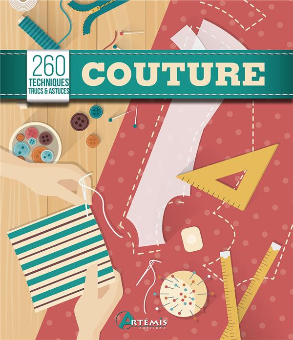 Couture. 260 techniques, trucs & astuces