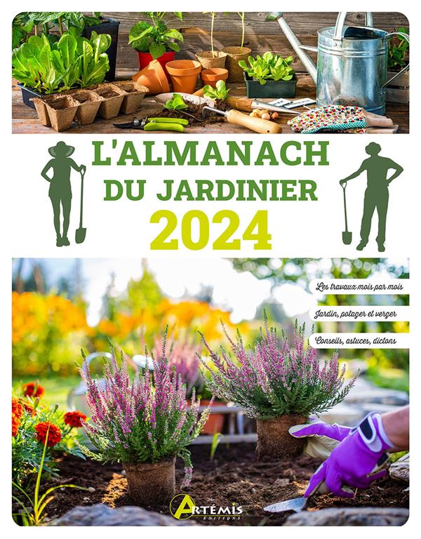 L'almanach du jardinier. Edition 2024