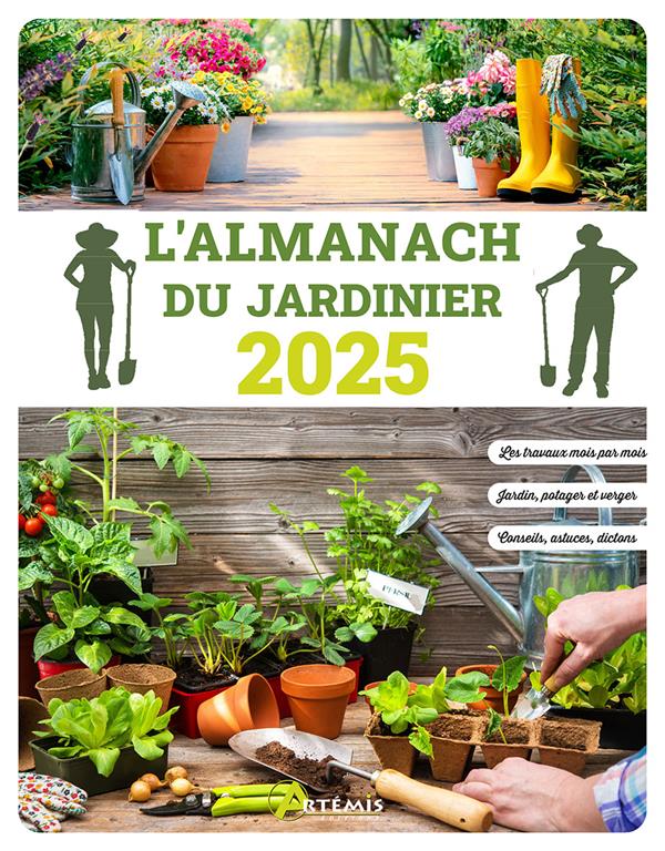 Almanach du jardinier. Edition 2025