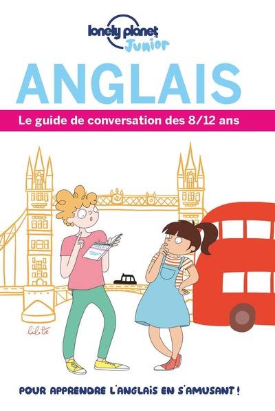 LE GUIDE DE CONVERSATION DES 8/12 ANS ANGLAIS 1ED