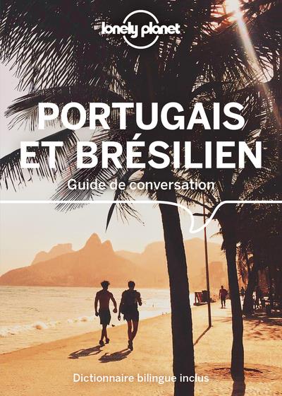 Guide de conversation Portugais et Brésilien. 11e édition