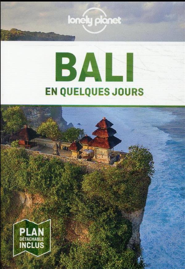 Bali en quelques jours. 4e édition. Avec 1 Plan détachable