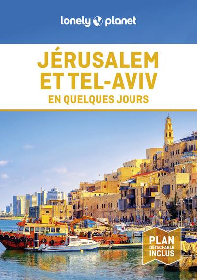 Jérusalem-Tel Aviv en quelques jours. 2e édition. Avec 1 Plan détachable