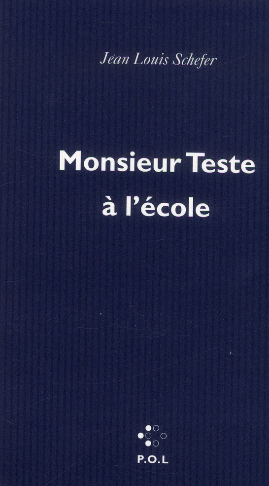 Monsieur Teste à l'école