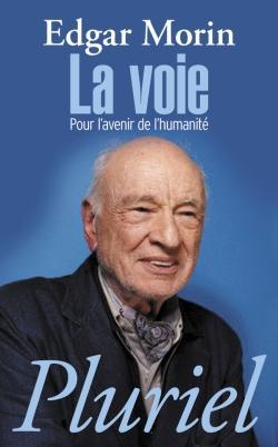 La voie. Pour l'avenir de l'humanité