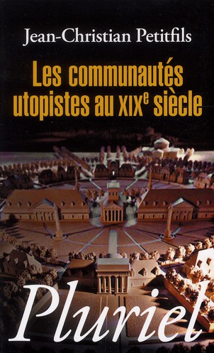 Les communautés utopistes au XIXe siècle