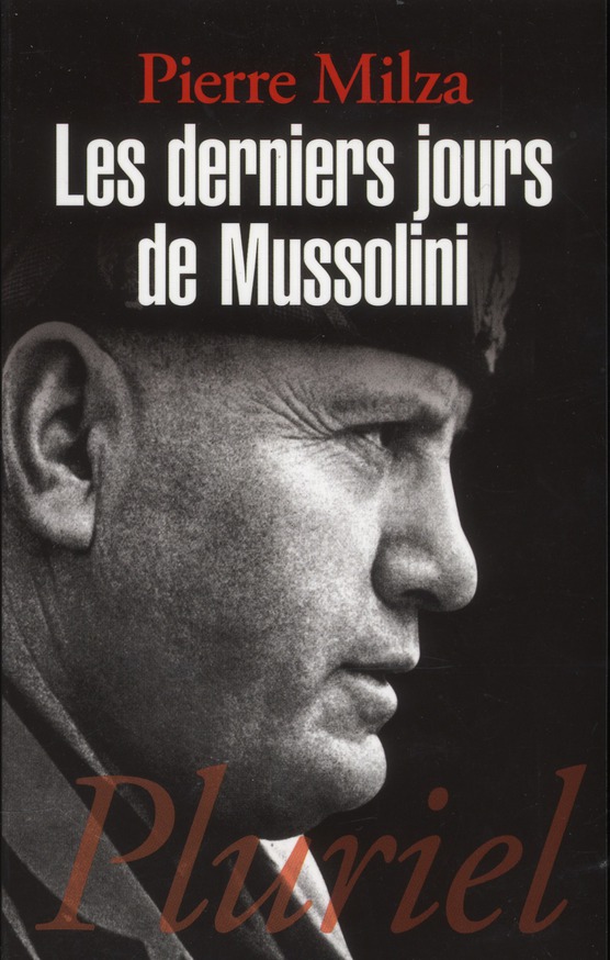 Les derniers jours de Mussolini