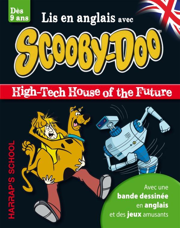A STORY AND GAMES WITH SCOOBY-DOO - HIGH-TECH HOUSE OF THE FUTURE