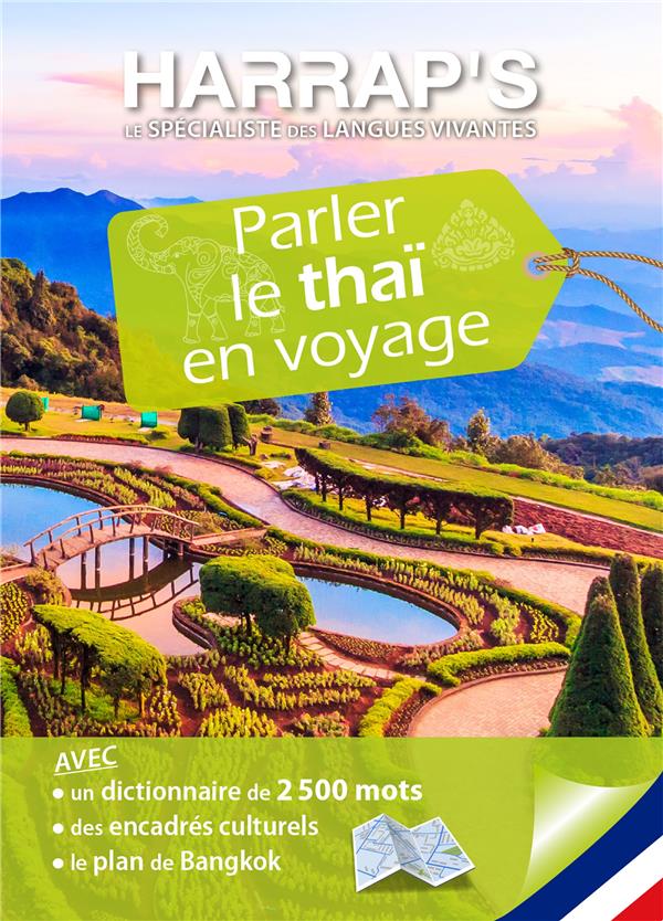 Parler le thaï en voyage. Avec 1 Plan détachable
