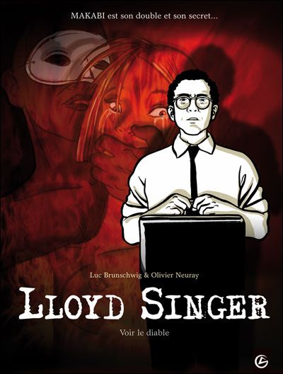 Lloyd Singer Tome 3, Cycle 1 : Voir le diable