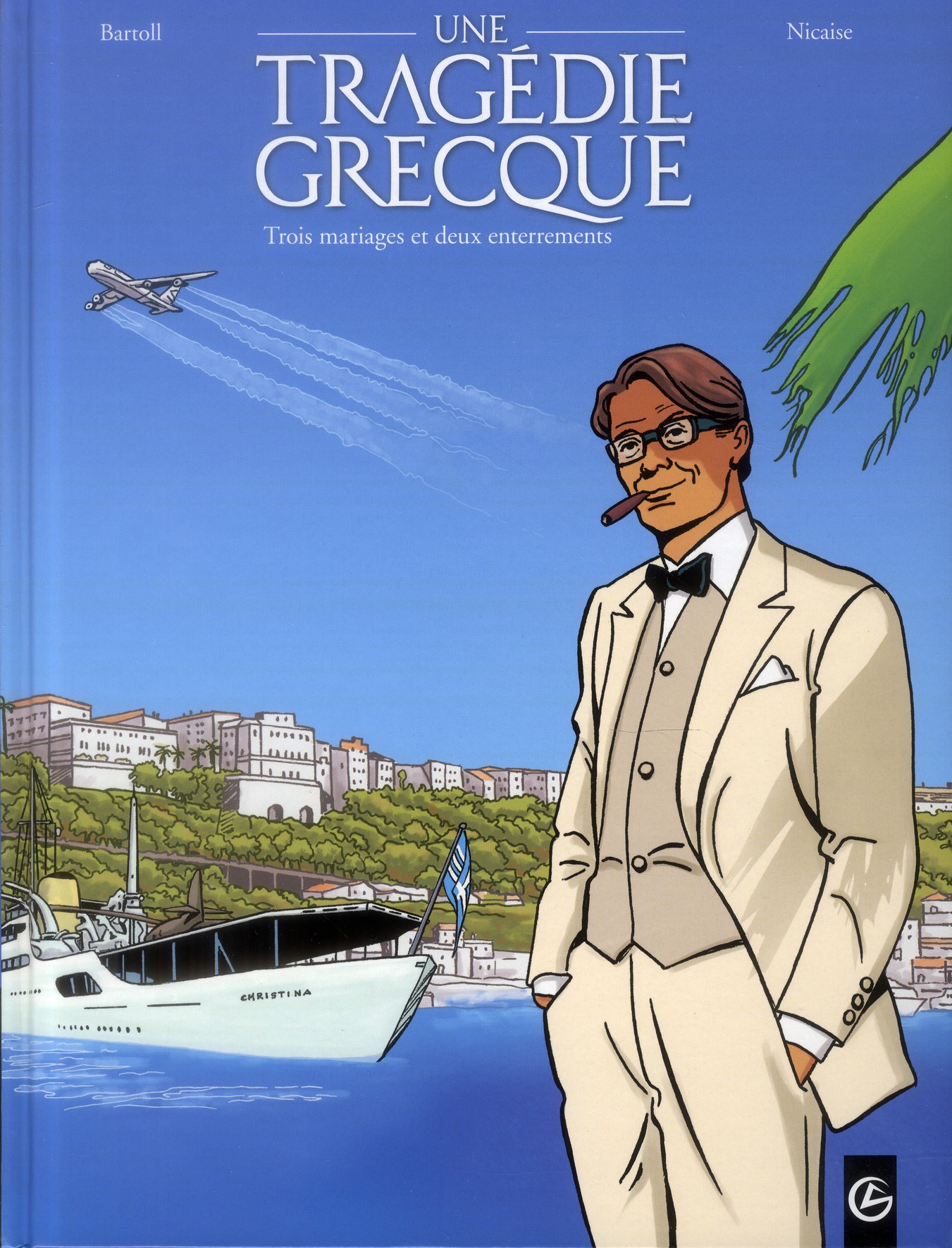 Une tragédie grecque Tome 2 : Trois mariages et deux enterrements