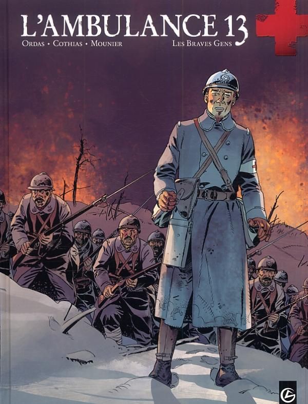 L'ambulance 13 Tome 3 : Les braves gens