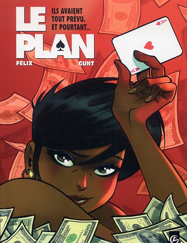Le plan. Ils avaient tout prévu et pourtant...