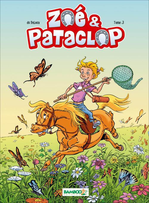 Zoé et Pataclop Tome 3