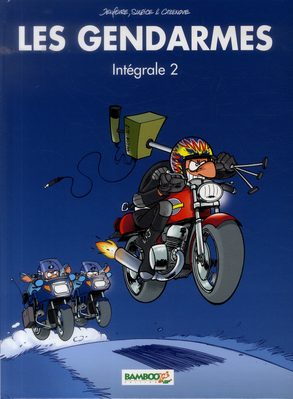 Les Gendarmes Intégrale 2 : Tome 3, Radar-dare %3B Tome 4, Amende honorable
