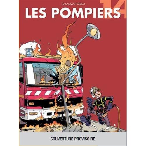 Les Pompiers Tome 14 : Flammes and Co