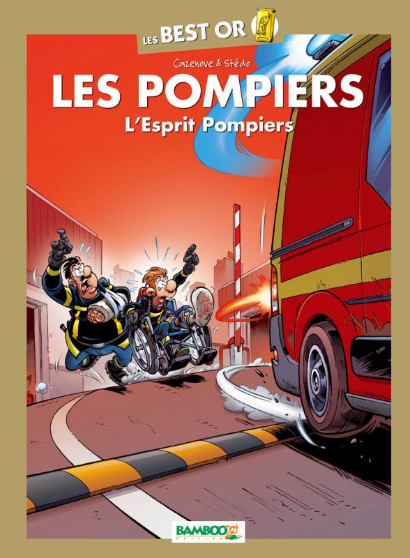 Les Pompiers Compilation : L'Esprit pompier