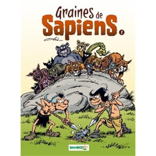 Graine de Sapiens Tome 1