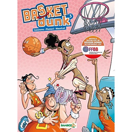 Basket Dunk Tome 3