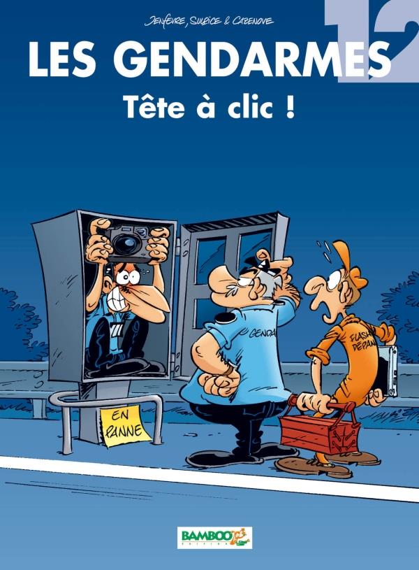 Les Gendarmes Tome 12 : Tête à clic !