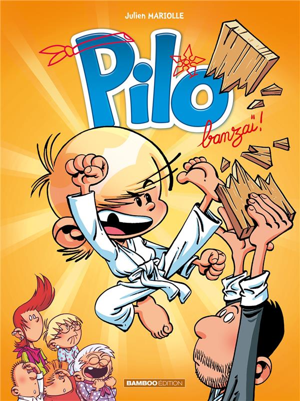 Pilo Tome 3 : Banzaï !