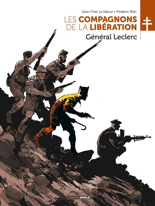 Les Compagnons de la Libération : Général Leclerc