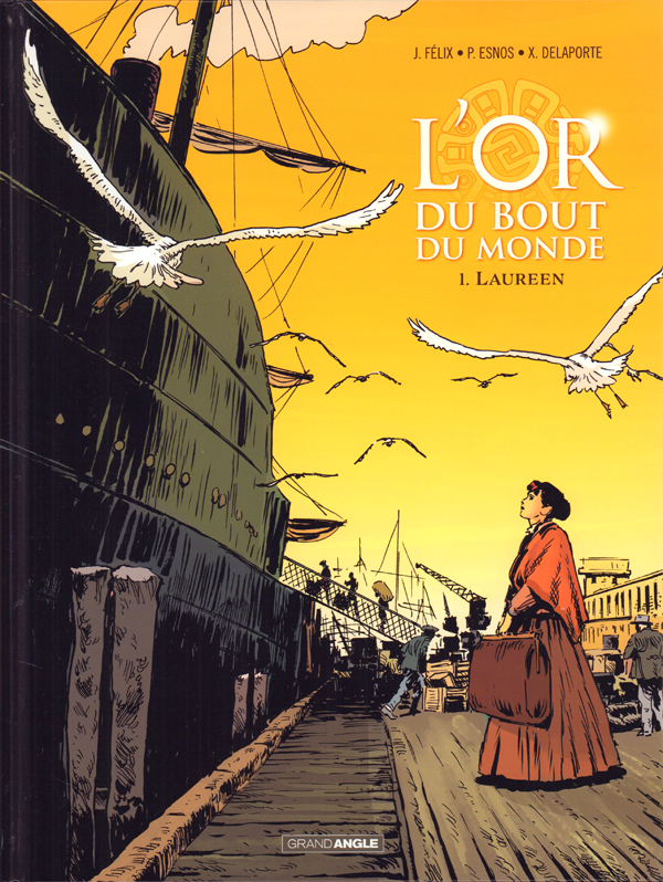 L'or du bout du monde Tome 1 : Laureen