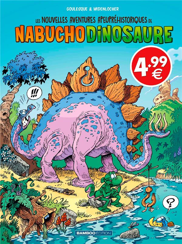 Les nouvelles aventures apeupréhistoriques de Nabuchodinosaure Tome 1