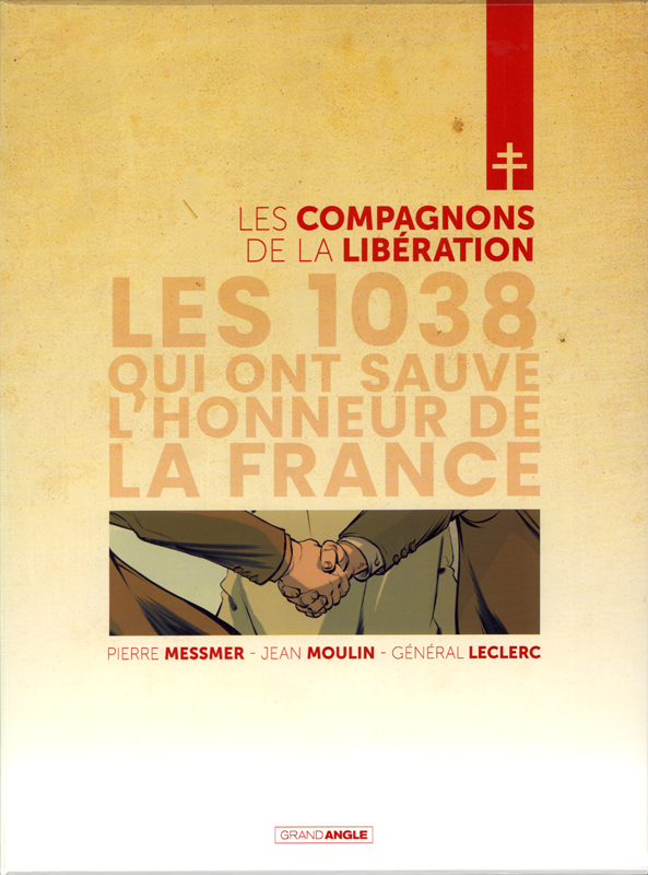 Les Compagnons de la Libération - Coffret en 3 volumes : Général Leclerc ; Messmer ; Jean Moulin