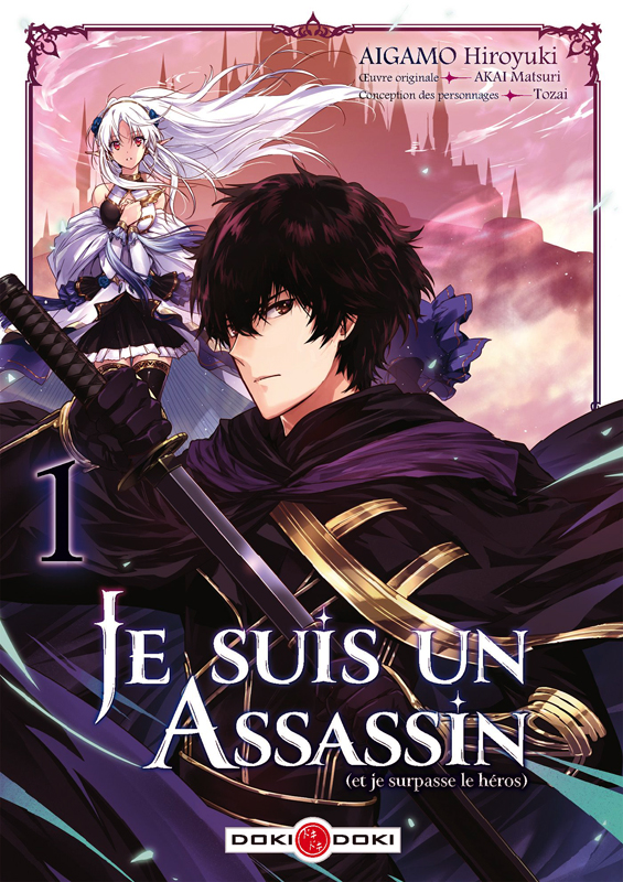 Je suis un assassin (et je surpasse le héros) Tome 1
