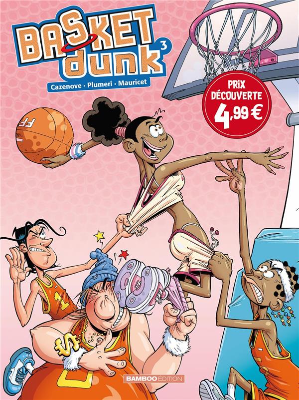 Basket Dunk Tome 3 - Prix réduit
