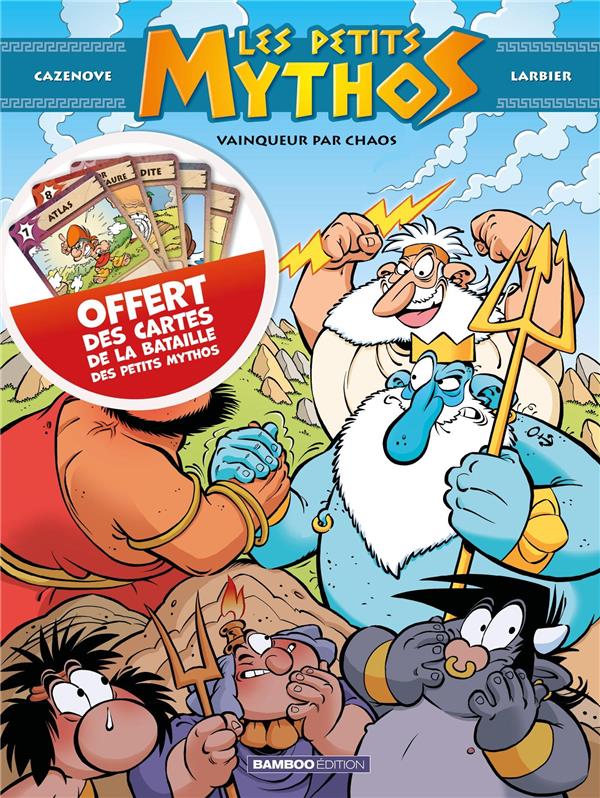 Les petits mythos Tome 10 : Vainqueur par chaos. Avec des cartes de la bataille des Petits Mythos