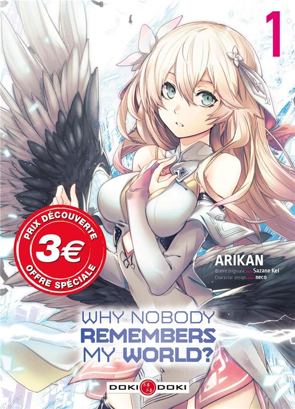 Why nobody remembers my world ? Tome 1